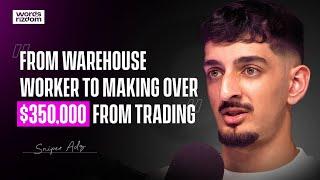 Sniper Adz: Warehouse Worker to $350,000 in Prop Firm Payouts | WOR Podcast - EP.135