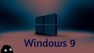 WINDOWS 9?!