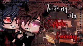 Tutoring My Alpha Enemy || BL || Gay Love || GLMM || Gacha Life || Gacha Life Mini Movie