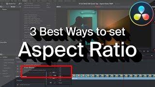 ASPECT RATIO in DaVinci Resolve