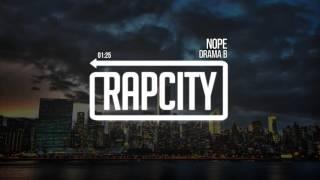 Drama B - NOPE (Prod. Drama B)