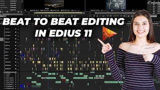 Beat-to-Beat Editing in EDIUS 11 | Tech Nestology