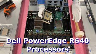 Dell PowerEdge R640 Server CPUs | Intel Xeon Processors Options | LGA3647 Socket | CPU Install