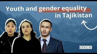 Youth and gender equality in Tajikistan