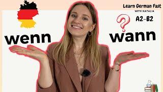 GERMAN  #71: How to use WENN and WANN (Konnektor oder Fragewort ) II Learn German Fast