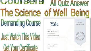 The Science of Well-Being || All Quizzes Answer And peer graded assignment