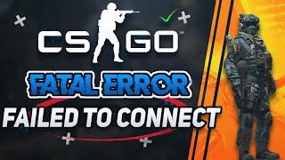 How To Fix FATAL ERROR: Failed to Connect with Local Steam Client Process - CSGO FIX 2024