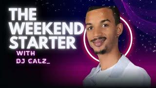 Dj Calz - old school weekend party starter