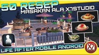 50 RESEP MASAKAN ALA X7STUDIO | LIFE AFTER ANDROID | INDONESIA