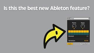 Chop - the best new feature of Ableton 12.1?