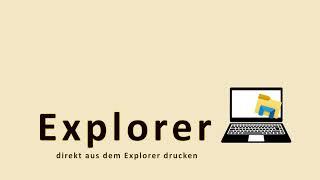 Explorer direkt aus dem Explorer drucken