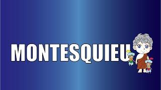 Montesquieu Biographie