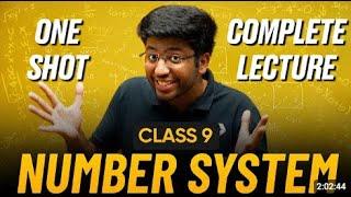 Number System Class 9 in One Shot Live  | Class 9 Maths Chapter 1 Complete Lecture | Shobhit Nirwan