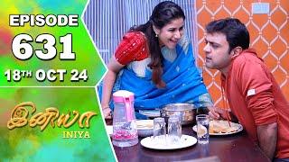 Iniya Serial | Episode 631 | 18th Oct 2024 | Alya Manasa | Rishi | Saregama TV Shows Tamil