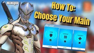 How To Choose Your Main in Overwatch 2 - Overwatch Guide