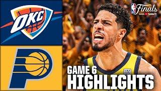 NBA Finals Game 6: Oklahoma City Thunder vs. Indiana Pacers | Full Game Highlights | NBA on ESPN