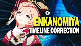 [2.4] Enkanomiya Timeline Correction - Followup video