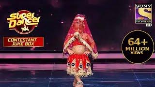 'Radha' पर इस Contestant ने फैलाया कहर | Super Dancer | Contestant Juke Box