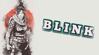 Blink | Apex Legends Montage