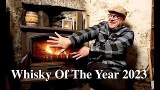 Whisky Of The Year for 2023 (From the Bothy)