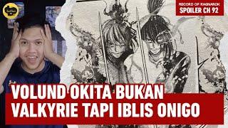 SPOILER CHAPTER 92 RECORD OF RAGNAROK || SPECIAL VOLUND OKITA BUKAN VALKYRIE MELAINKAN IBLIS ONIGO