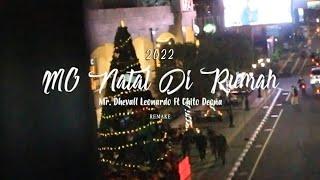 Mr Dhevall Leonardo - Mo Natal Di Rumah ( REMAKE )//Ft Chito Deona//Official MV 2022