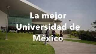 Somos la mejor Universidad de México