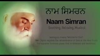 Waheguru Naam Simran, Meditation, Soothing and very Relaxing | Musical Naam Simran