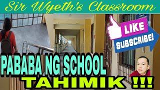 PABABA NG SCHOOL BUILDING | SIR WYETH 'S CLASSROOM