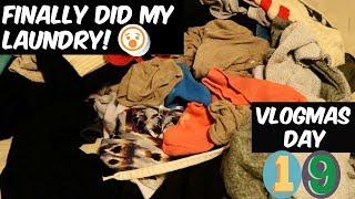 FINALLY DID MY LAUNDRY | VLOGMAS DAY 19