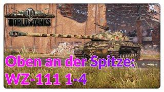 Oben an der Spitze: Chinesische Heavies "WZ-111 1-4" [World of Tanks - Gameplay - Deutsch]