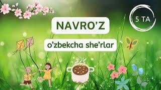 Navro'z haqida 5 ta she'r | Navro'zga she'rlar