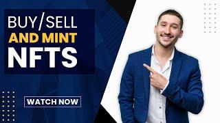 NFT Basics How To Buy, Sell, And Mint NFTs (Beginner’s Guide)