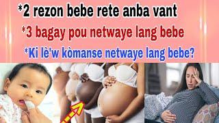 Netwaye lang bebe| bebe rete anba vant| ak kisa ou netwaye lang bebe| lèw komanse netwaye lang bebe