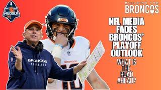 NFL Media Fades Broncos' Playoff Outlook | Building The Broncos