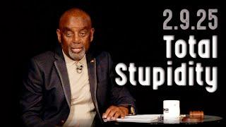 Is Anger a Part of Intelligence or Stupidity? | Church 2/9/25