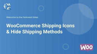 WooCommerce Custom Shipping Icons & Hide Shipping Methods - FME ADDONS