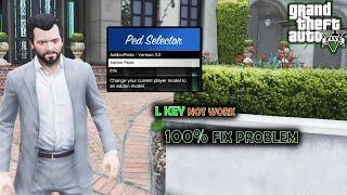 GTA V PED SELECTOR L KEY NOT WORK PROBLRM FIX 100% | GTA 5