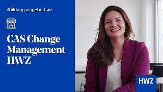 Berufsbegleitend studieren - CAS Change Management HWZ