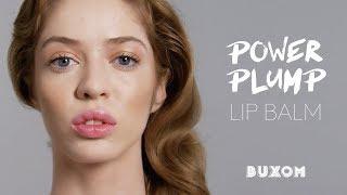 BUXOM Power-Full Plump Lip Balm Tutorial | BUXOM Cosmetics