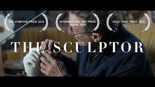 The Sculptor : Nature, Stone, Wood and metal (the documentary film)