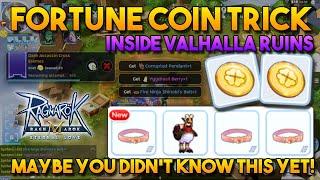 FORTUNE COIN TRICK INSIDE VALHALLA RUINS - RAGNAROK MOBILE