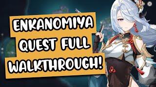 Enkanomiya Quest FULL Walkthrough - Boss Unlock, ALL Quests & Puzzles