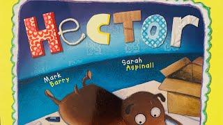 Hector by Mark Barry and Sarah Aspinall read by Bella @ Dreamy Storytellers