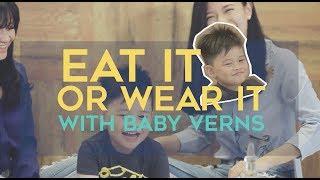 VernVerniece: Eat It Or Wear It Challenge with Baby Verns