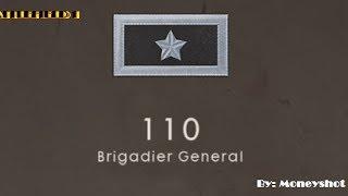 BATTLEFIELD 1-  Brigadier General  110 and my whereabouts