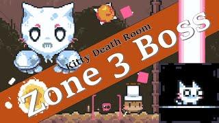 Kitty Death Room - Zone 3 Level 18 (Boss) Walkthrough