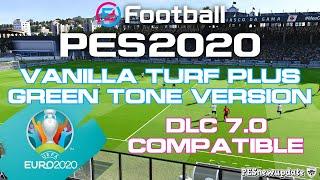 PES 2020 Vanilla Turf Plus Green Ediyion 1.3.3 by Endo