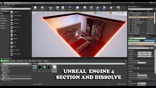 UNREAL ENGINE 4 : Section and Dissolve using Material ArchViz Project