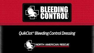 QuikClot Bleeding Control Dressing Instructions